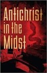 Lloyd K. Mosemann, Lloyd K Mosemann II, Lloyd K. Mosemann II - Antichrist in the Midst