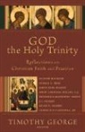 Timothy (EDT) George, Timothy George - God the Holy Trinity
