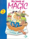 My Book of Magic - Book 2: My Book of Magic