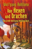 Wolfgang Hohlbein - Von Hexen und Drachen