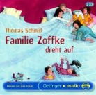 Thomas Schmid, Jana Schulz - Familie Zoffke dreht auf (Audio book)