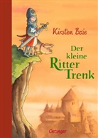 Kirsten Boie, Kirsten Boie-Grotz, Barbara Scholz, Barbara Scholz - Der kleine Ritter Trenk