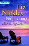 Liz Nickles - Für jetzt und alle Ewigkeit