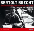 Bertolt Brecht, Ben Becker - Bertolt Brecht - Auszüge aus dem Arbeitsjournal 1948-1954, Audio-CD (Hörbuch)