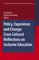 Armstrong, Armstrong, F. Armstrong, Felicity Armstrong, L. Barton, Le Barton... - Policy, Experience and Change: Cross-Cultural Reflections on Inclusive Education