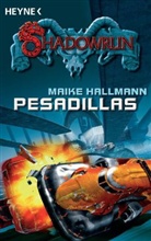 Maike Hallmann - Shadowrun - Bd. 58: Pesadillas