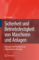 Manuela Sander - Sicherheit und Betriebsfestigkeit von Maschinen und Anlagen
