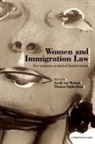 Thomas Spijkerboer, Thomas (Vrije University Spijkerboer, Thomas (Vu University Amsterdam Spijkerboer, Thomas Van Walsum Spijkerboer, Sarah Van Spijkerboer Walsum, Thomas Spijkerboer... - Women and Immigration Law