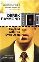 Derek Raymond - He Died With His Eyes Open