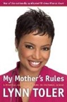 Lynn Toler, Toler Lynn - My Mother's Rules