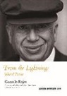 Gonzalo Rojas - From the Lightning
