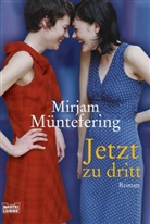 Mirjam Müntefering - Jetzt zu dritt