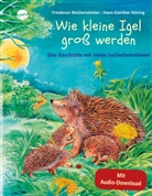 Hans G Döring, Hans-Günther Döring, Friederu Reichenstetter, Friederun Reichenstetter, Hans G Döring, Hans-Günther Döring - Wie kleine Igel groß werden