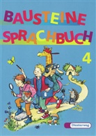 Gertraud Bantel, Gisela Buck, Siegfried Buck, Ursula Dierkes, Ulrike Dirzus, Luitgard Schell... - Bausteine Sprachbuch. Neuberarbeitung: 4. Schuljahr