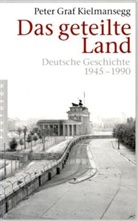 Peter Graf Kielmansegg - Das geteilte Land