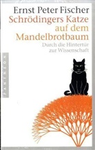 Ernst P. Fischer - Schrödingers Katze auf dem Mandelbrotbaum
