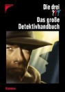 Bernd Flessner, Paul Rey - Das grosse Detektivhandbuch