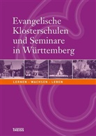 Hermann Ehmer, Martin Klumpp, Ulrich Ott - Evangelische Klosterschulen und Seminare in Württemberg