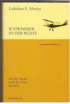 Ladislaus E. Almasy, Ladislaus E. Almásy - Schwimmer in der Wüste