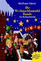 Wolfram Hänel, Birgit Schössow - Die Weihnachtsmarktbande