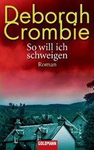 Deborah Crombie - So will ich schweigen