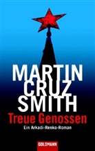 Martin Cruz Smith - Treue Genossen