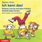 Sabine Hirler - Ich kann das!, Audio-CD (Livre audio)