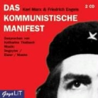 Friedrich Engels, Karl Marx, Karl &amp; Engels Marx, Katharina Thalbach - Das kommunistische Manifest. CD (Audio book)