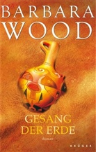 Barbara Wood - Gesang der Erde