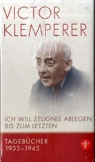 Victor Klemperer, Klemperer, Hadwig Klemperer, Walte Nowojski, Walter Nowojski - Ich will Zeugnis ablegen bis zum letzten, 8 Bde.