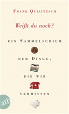 Frank Quilitzsch, Nel - Weißt du noch?