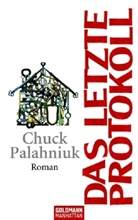 Chuck Palahniuk - Das letzte Protokoll