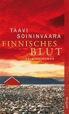 Taavi Soininvaara - Finnisches Blut