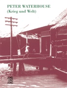 Waterhouse, Peter Waterhouse, Waterhouse Peter - Krieg und Welt
