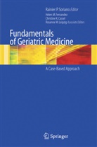 Rainier P. Soriano, Christine K. Cassel, Hele Fernandez, Helen Fernandez, Helen M. Fernandez, Christine K Cassel et al... - Fundamentals of Geriatric Medicine