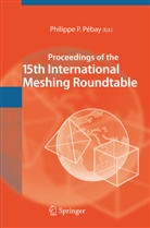 Philippe P. Pebay, Philippe P. Pébay - Proceedings of the 15th International Meshing Roundtable
