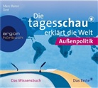 Sylke Tempel, Marc Bator - Die Tagesschau erklärt die Welt, Ausland, 2 Audio-CDs (Audiolibro)