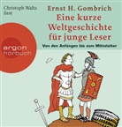 Ernst H Gombrich, Ernst H. Gombrich, Christoph Waltz - Eine kurze Weltgeschichte für junge Leser, 5 Audio-CDs (Audio book)