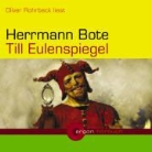 Hermann Bote, Herrmann Bote, Oliver Rohrbeck - Till Eulenspiegel, 2 Audio-CDs (Hörbuch)