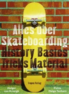 Holger von Krosigk, Helge Tscharn - Alles über Skateboarding