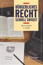 Peter Katko - Bürgerliches Recht - Schnell erfasst