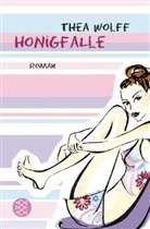 Thea Wolff - Honigfalle
