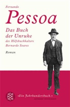 Fernando Pessoa, Frank Henseleit-Lucke, Georg R. Lind, Georg Rudolf Lind, Georg Rudolf Lind, Richar Zenith... - Das Buch der Unruhe des Hilfsbuchhalters Bernardo Soares
