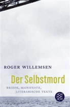 Dr. Roger Willemsen, Roger Willemsen, Roger (Dr.) Willemsen - Der Selbstmord