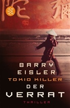 Barry Eisler - Tokio Killer - Der Verrat