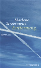 Marlene Streeruwitz - Entfernung.