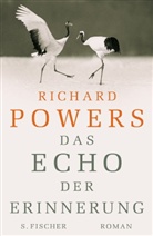 Richard Powers - Das Echo der Erinnerung
