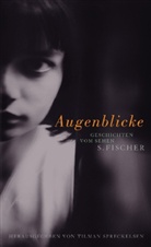 Tilman Spreckelsen - Augenblicke