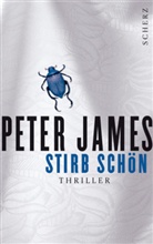 Peter James - Stirb schön