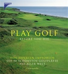Chris Santella - Play Golf before you die
